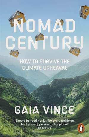 Nomad Century de Gaia Vince