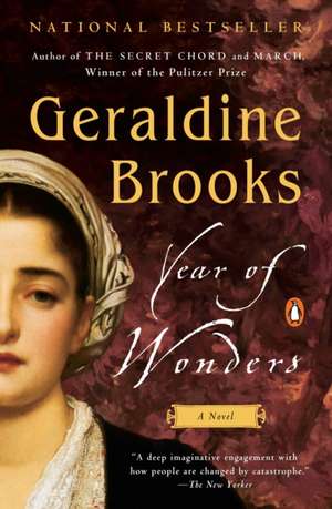 Year of Wonders: A Novel of the Plague de Geraldine Brooks