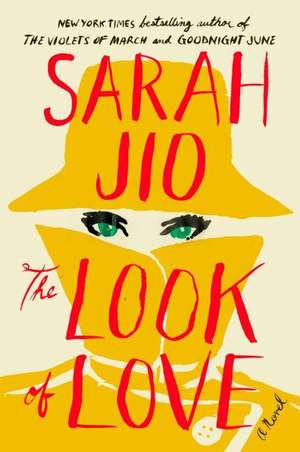 The Look of Love de Sarah Jio