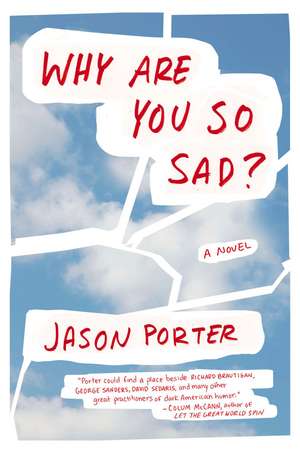 Why Are You So Sad? de Jason Porter