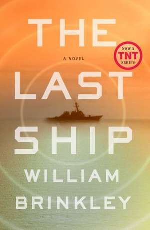 The Last Ship de William Brinkley