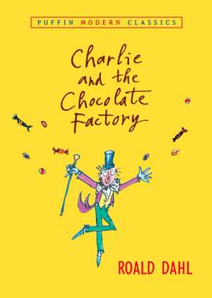 Charlie and the Chocolate Factory de Roald Dahl