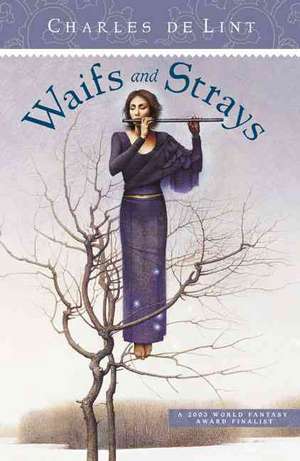 Waifs and Strays de Terri Windling