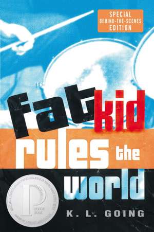 Fat Kid Rules the World de K. L. Going