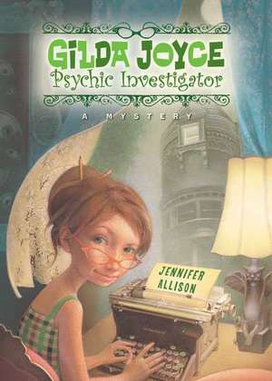 Gilda Joyce, Psychic Investigator de Jennifer Allison