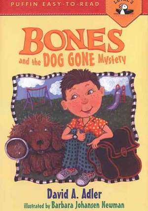 Bones and the Dog Gone Mystery de David A Adler