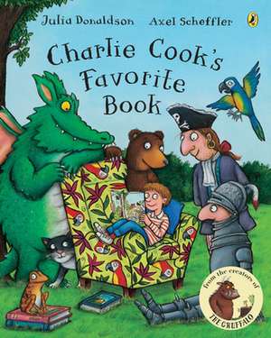 Charlie Cook's Favorite Book de Julia Donaldson