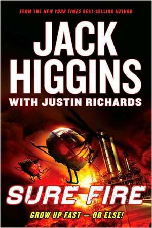 Sure Fire de Jack Higgins