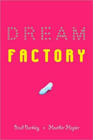 Dream Factory de Brad Barkley