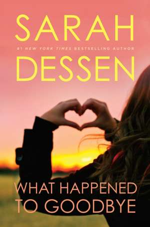 What Happened to Goodbye de Sarah Dessen