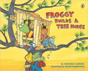 Froggy Builds a Tree House de Jonathan London