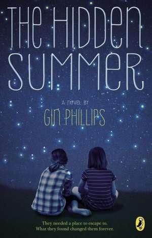 The Hidden Summer de Gin Phillips