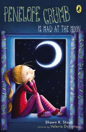 Penelope Crumb Is Mad at the Moon de Shawn Stout