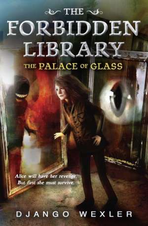 The Palace of Glass de Django Wexler