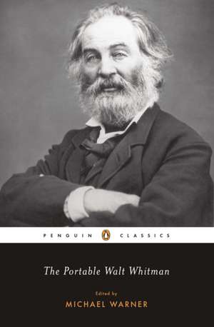 The Portable Walt Whitman de Walt Whitman