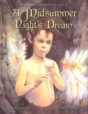 William Shakespeare's a Midsummer Night's Dream de Dennis Nolan