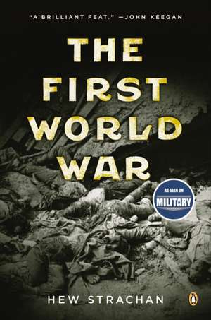 The First World War de Hew Strachan