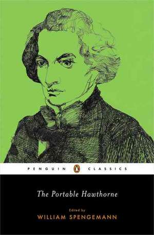 The Portable Hawthorne de Nathaniel Hawthorne