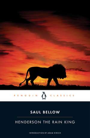 Henderson the Rain King de Saul Bellow