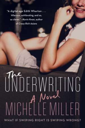 The Underwriting de Michelle Miller