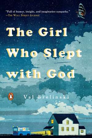 The Girl Who Slept with God de Val Brelinski