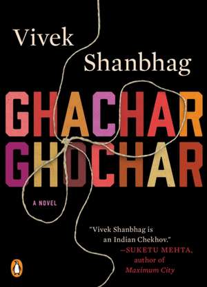 Ghachar Ghochar de Vivek Shanbhag