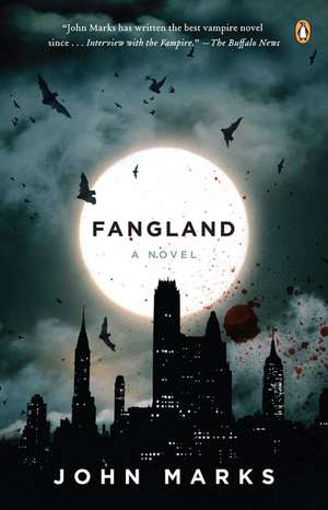 Fangland de John Marks