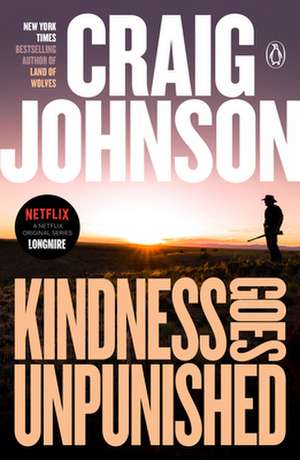 Kindness Goes Unpunished de Craig Johnson