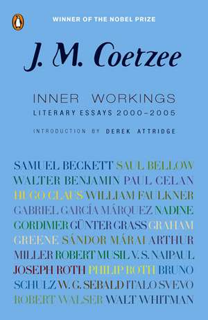 Inner Workings: Literary Essays 2000-2005 de J. M. Coetzee