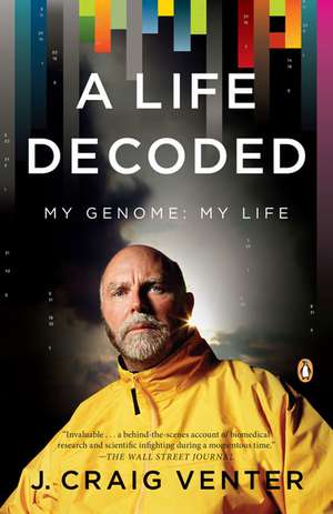 A Life Decoded: My Life de J. Craig Venter
