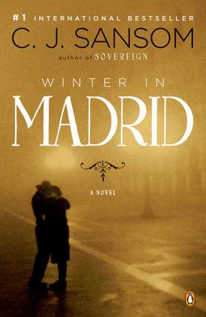 Winter in Madrid de C. J. Sansom