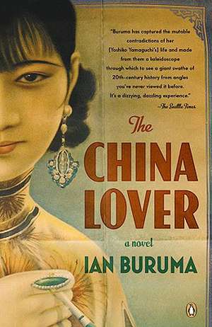 The China Lover: The First Two Books in the Beloved Series de Ian Buruma