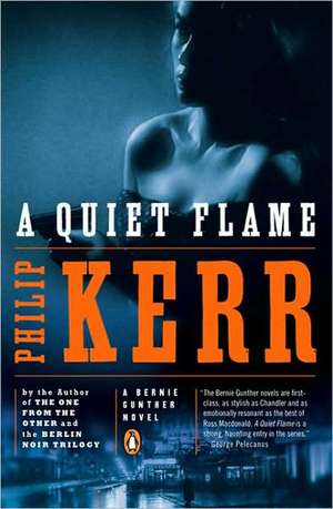 A Quiet Flame de Philip Kerr