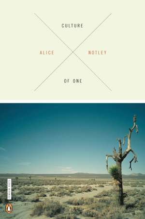 Culture of One de Alice Notley