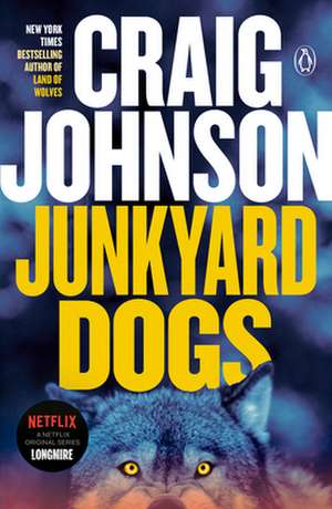 Junkyard Dogs de Craig Johnson