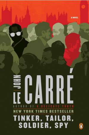 Tinker, Tailor, Soldier, Spy de John Le Carre