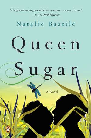 Queen Sugar: A Novel de Natalie Baszile