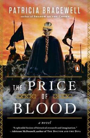 The Price of Blood de Patricia Bracewell