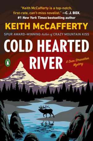 Cold Hearted River de Keith McCafferty