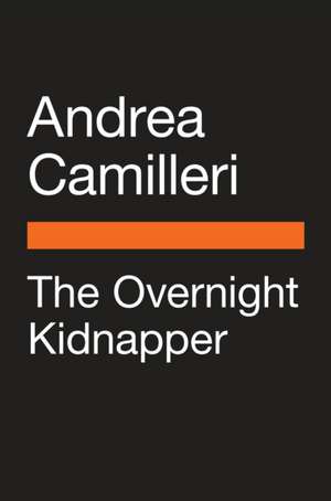 The Overnight Kidnapper de Andrea Camilleri