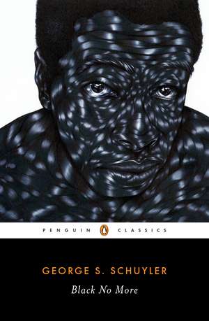 Black No More de George S. Schuyler
