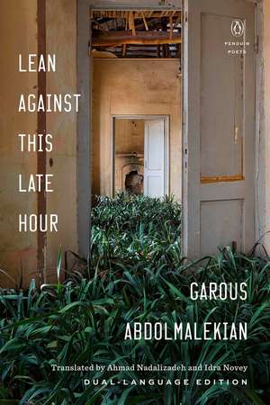 Lean Against This Late Hour de Garous Abdolmalekian