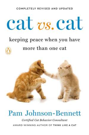 Cat vs. Cat de Pam Johnson-Bennett