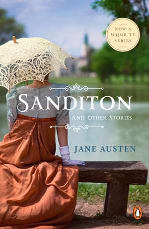 Sanditon and Other Stories de Jane Austen