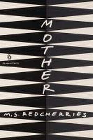 Mother de M S Redcherries