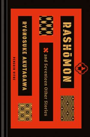 Rashomon and Seventeen Other Stories de Ryunosuke Akutagawa