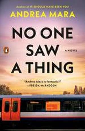 No One Saw a Thing de Andrea Mara