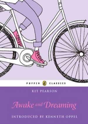 Awake and Dreaming de Kit Pearson