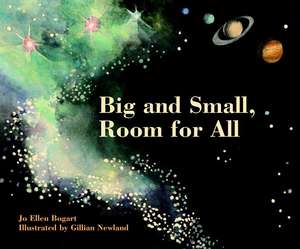 Big and Small, Room for All de Jo Ellen Bogart