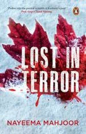 Lost in Terror de Nayeema Ahmad